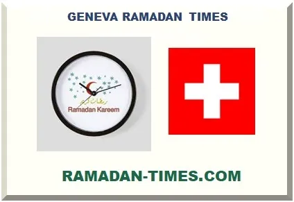 GENEVA RAMADAN TIMETABLE 2027 