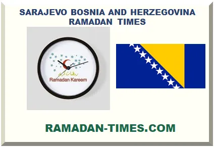 SARAJEVO BOSNIA AND HERZEGOVINA RAMADAN TIMETABLE 2027 