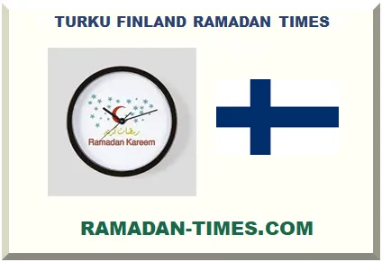 TURKU FINLAND RAMADAN TIMETABLE 2027 